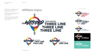 Excerpt 2 from Watford Town Centre BID Brand Guidelines